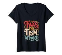 Mujer Cita humorística de Estilo Vintage 'TWAS The 'Tism M'Lord Camiseta Cuello V