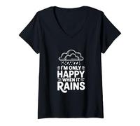 Mujer Cita I'm Only Happy When It Rains Camiseta Cuello V