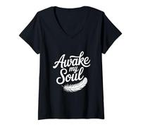 Mujer Cita inspiradora Awake My Soul Camiseta Cuello V