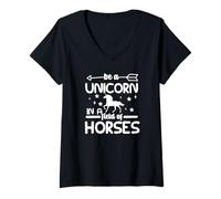 Mujer Cita inspiradora Be a Unicorn in a Field of Horses Camiseta Cuello V