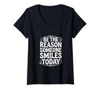 Mujer Cita inspiradora Be The Reason Someone Smiles Today Camiseta Cuello V