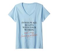 Mujer Cita sarcástica Divertida de la Paz Interior Comienza con Cuatro Palabras Camiseta Cuello V
