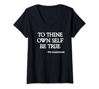 Mujer Citas de Shakespeare: Sé Fiel a ti Mismo Cita de Hamlet Camiseta Cuello V
