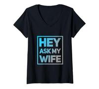 Mujer Citas Divertidas Hey Ask My Wife Texto Divertido Marido Esposa Chistes Camiseta Cuello V