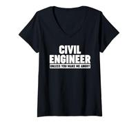 Mujer Civil Engineer Unless you make me Angry Camiseta Cuello V