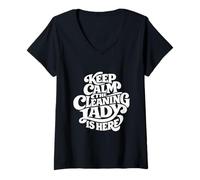 Mujer Cleaning Lady is Here - Funny Housekeeping Camiseta Cuello V