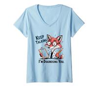 Mujer Clever Fox Diagnosticando Sigue Hablando Humor Camiseta Cuello V