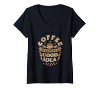 Mujer Coffee IS-Always A Buena Idea una Taza de café Buena Idea Camiseta Cuello V