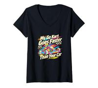 Mujer Colorido Go Kart Racing Driver My Go Kart va más rápido Que Camiseta Cuello V
