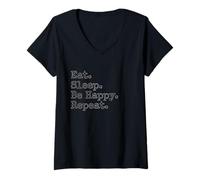 Mujer Come. Duerme. Sé Feliz. Repite. Camiseta Cuello V