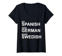 Mujer Come español, Conduce alemán, cásate con Sueco Camiseta Cuello V