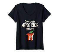 Mujer Come To The Nerd Side We Have Pi For Funny Math Teacher Camiseta Cuello V