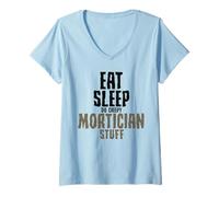 Mujer Comer Dormir Hacer Cosas Creepy Mortician Divertido Camiseta Cuello V