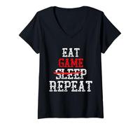 Mujer Comer Juego NO Sleep Repetir Sesión de Juego extendida LAN Gamer Camiseta Cuello V