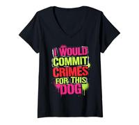 Mujer Cometería crímenes por Este Perro | Amantes Divertidos de los Perros de Mascotas Camiseta Cuello V