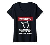 Mujer Cómico Sarcasmo Divertido No Me Dices Cómo Hacer Mi Trabajo Camiseta Cuello V