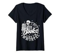 Mujer Compro libros como si fuera un esqueleto inmortal leyendo amante de los libros Camiseta Cuello V