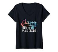 Mujer con Clase hasta Que el Disco caiga Hockey Camiseta Cuello V