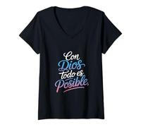 Mujer con Dios Todo Es Posible Divertido Dicho Español Camiseta Cuello V