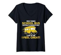 Mujer Conductor de autobús Escolar Divertido I Feel Great Yellow Bus Camiseta Cuello V