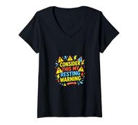 Mujer Considera Esto mi Advertencia de Descanso Divertido diseño de Estado de ánimo Camiseta Cuello V