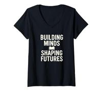 Mujer Construyendo mentes, dando forma a futuros - Teacher Life Camiseta Cuello V