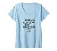 Mujer Convierte el café en algoritmos - Regalo Divertido para científicos de Datos Camiseta Cuello V
