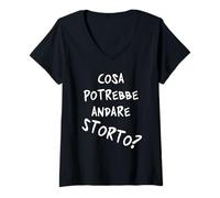 Mujer Cosa potrebbe andare storto? Quando va Tutto in malora v1 Camiseta Cuello V