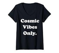 Mujer Cosmic Vibes Only Funny Saying Camiseta Cuello V