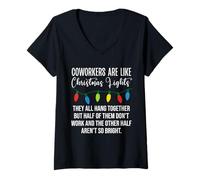 Mujer Coworkers Are Like Christmas Lights Funny Coworker Christmas Camiseta Cuello V