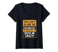 Mujer Crashing out You Drive Me Crazy Relación Humor Divertido Camiseta Cuello V