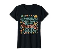 Mujer Criar niños y confiar en Dios Familia cristiana Mamá y papá Camiseta