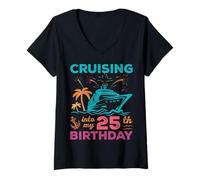Mujer Cruising Into My 25th Birthday Squad Vacaciones en Crucero Camiseta Cuello V