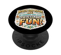 Mujer Cuando Dios me Hizo sonrió y Dijo Que Esto será Divertido PopSockets PopGrip Adhesivo