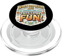 Mujer Cuando Dios me Hizo sonrió y Dijo Que Esto será Divertido PopSockets PopGrip para MagSafe