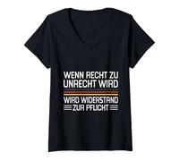 Mujer Cuando el Derecho se Convierte en injustamente la Resistencia es obligatoria Camiseta Cuello V