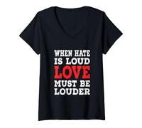 Mujer Cuando el Odio es Fuerte, el Amor Debe ser más Fuerte - Angustiado Camiseta Cuello V