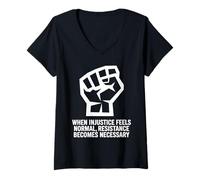 Mujer Cuando la injusticia se Convierte en activista del Deber de Resistencia a la Ley Camiseta Cuello V