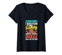 Mujer Cuestiono mi Cordura Pero mi Ukelele me Dijo Que Estoy Bien Camiseta Cuello V