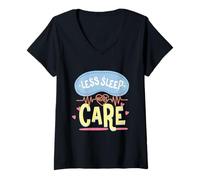 Mujer Cuidador Less Sleep More Care Camiseta Cuello V