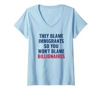 Mujer Culpan a los inmigrantes para Que no culpes a los multimillonarios Camiseta Cuello V