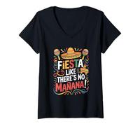 Mujer Cumpleaños del Cinco de Mayo "Fiesta como si no hubiera mana" Camiseta Cuello V