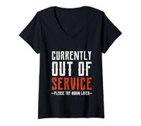 Mujer Currently out of Service Please Try Again Later Funny Camiseta Cuello V