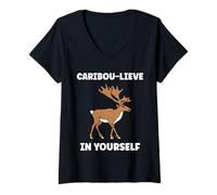 Mujer Cute Animals Funny Believe in Yourself Quote Caribou Camiseta Cuello V