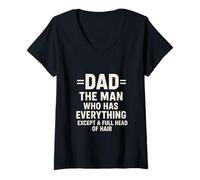 Mujer Dad Man Who Has Everything Except A Full Head of Hair Papá Camiseta Cuello V