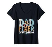 Mujer Dad The Fixer Of Everything Padre Manualidades Prácticas |-- Camiseta Cuello V