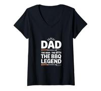 Mujer Dad The Man The Myth The BBQ Legend Ahumador de carne Camiseta Cuello V