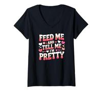 Mujer Dame de Comer y Dime Que Soy una Mujer Muy Linda para el día de San Valentín Camiseta Cuello V