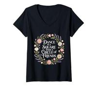 Mujer Dance In A Square Make A Circle of Friends - Camiseta Cuello V