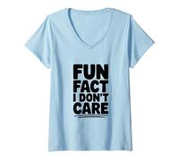 Mujer Dato Curioso No me Importa el Humor sarcástico Camiseta Cuello V